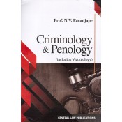 Central Law Publication's Criminology & Penology including Victimology For B.S.L & L.L.B by Prof. N. V. Paranjape